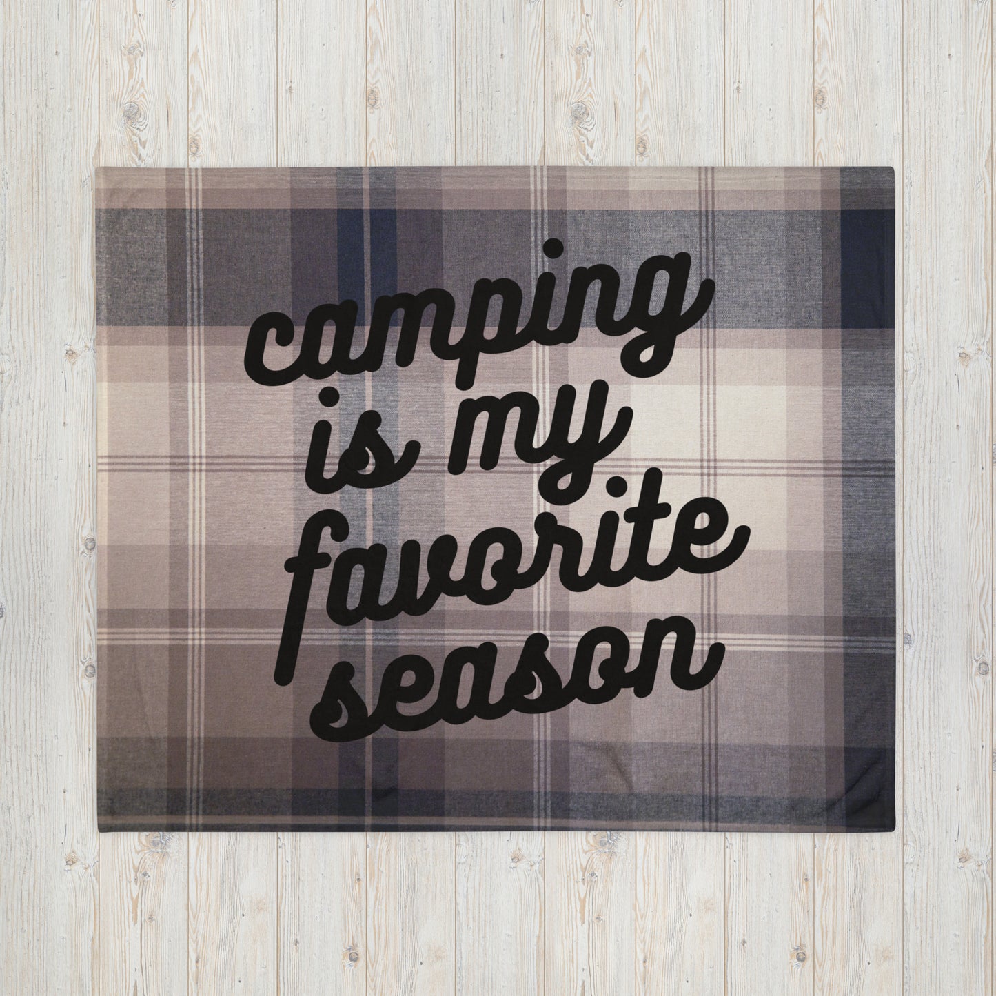 CAMPING IS MY FAVORITE SEASON blanket