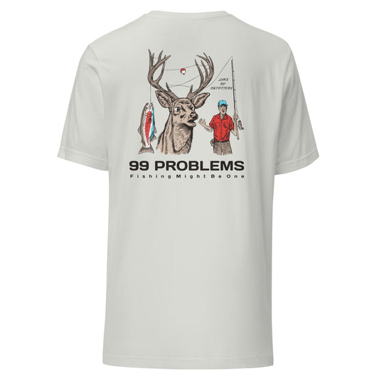 99 PROBLEMS FISHING S/S TEE