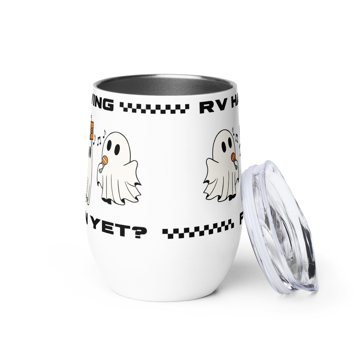 RV Having Fun Yet? wine tumbler