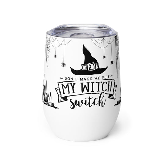 Witch Switch Wine Tumbler