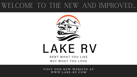 WELCOME TO THE NEW LAKE RV!